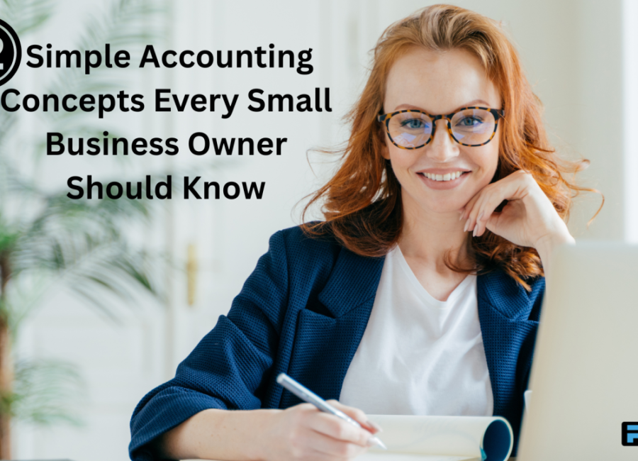 Basic Accounting Principles Every Small Business Owner Should Know